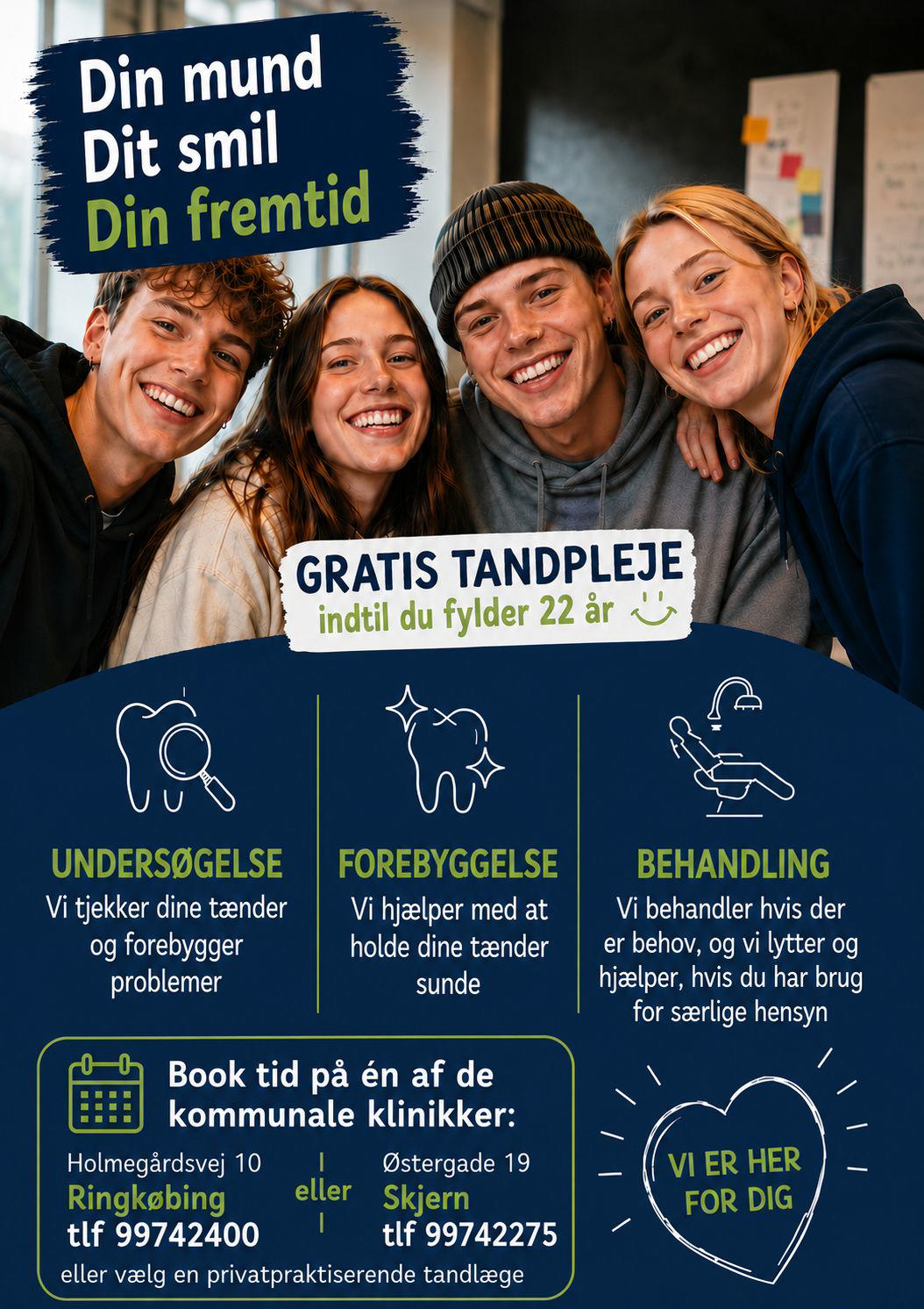 Fire smilende unge skriver om gratis tandpleje til unge under 22 år med information om undersøgelse, forebyggelse og behandling.